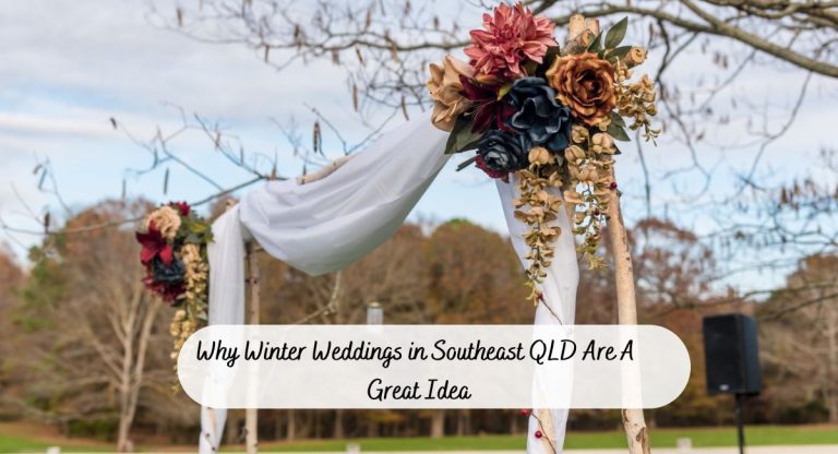 Why Winter Weddings in Southeast Queensland Are a Great Idea